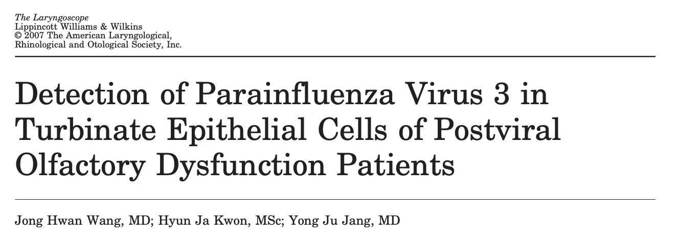 Detection of Parainfluenza Virus 3 in Turbinate Epithelial Cells of Postviral Olfactory Dysfunction Patients